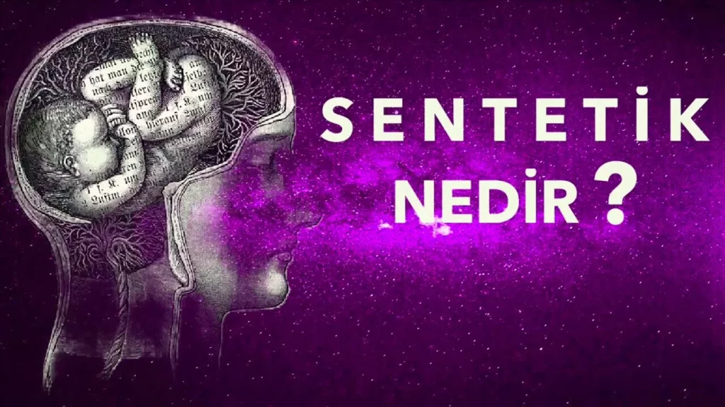 Sentetik Ne Anlama Gelir
