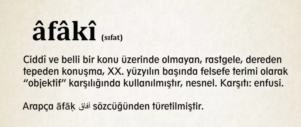 Afaki Nedir Kelimenin Kokeni Ve Genel Kullanimi