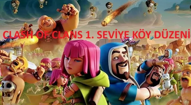 Clash of Clans 1. Seviye Köy Düzeni Yeni Başlayanlar İçin En Basit Savunma Rehberi