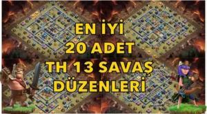 Clash of Clans 13. Seviye Köy Düzeni Saldırılara Karşı Güçlü ve Akıllı Düzenler