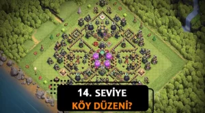 Clash of Clans 14. Seviye Köy Düzeni İleri Seviye Savunma İçin Profesyonel Rehber