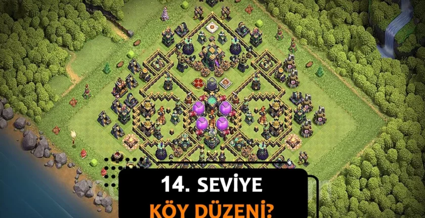 Clash of Clans 14. Seviye Köy Düzeni İleri Seviye Savunma İçin Profesyonel Rehber