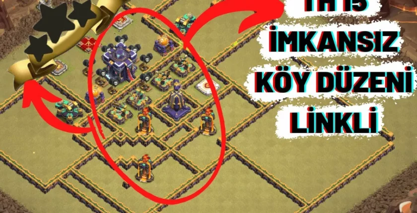 Clash of Clans 15. Seviye Köy Düzeni Stratejik Yerleşimlerle Maksimum Koruma