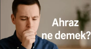Ahraz Ne Demek? Ahraz İnsan Ne Demek? Ahraz Kökeni