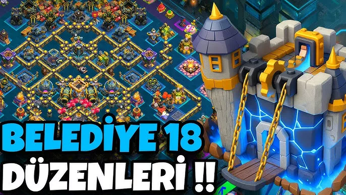 Clash of Clans 18. Seviye Köy Düzeni: 2026 Güncel En Güçlü Dizilimler