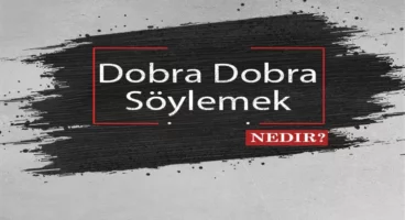 Dobra Ne Demek? Dobra Dobra Ne Demek? Dobra İnsan Ne Demek?