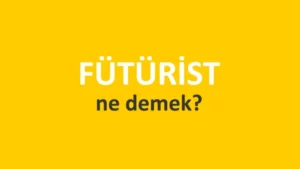 Fütürist Ne Demek? Fütürizm Sanat Akımı Nedir? Fütürizm Akımı Türk Temsilcileri