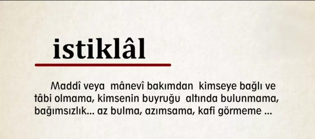 Hurriyet Ve Istiklal Ne Demek