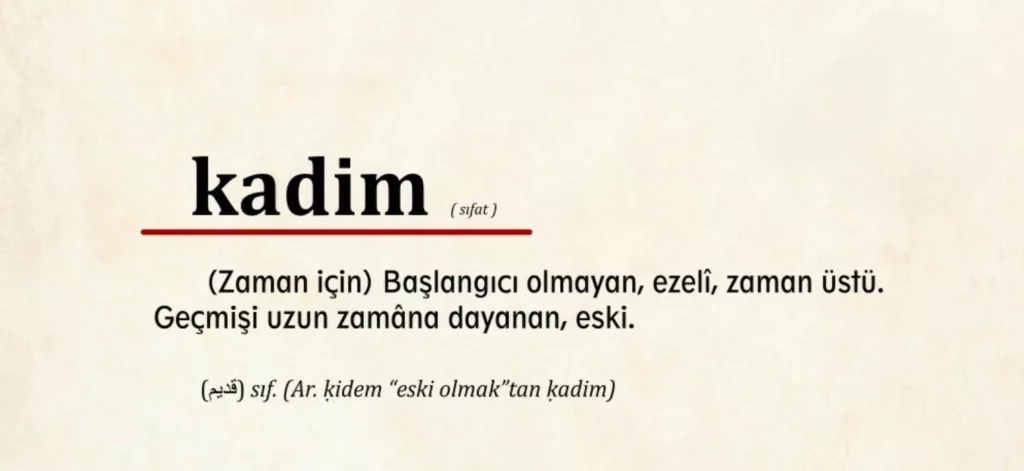 Kadim Kelimesinin Dini Ve Tasavvufi Anlami